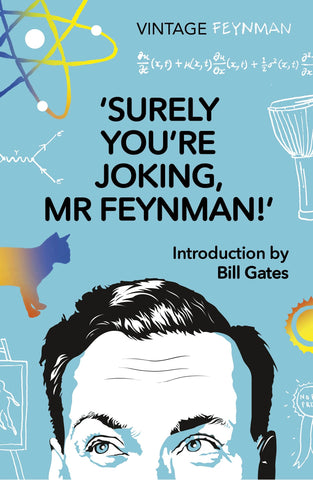 Surely You're Joking Mr Feynman : Adventures of a Curious Character - Paperback