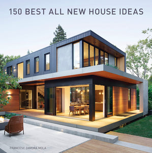 150 Best All New House Ideas - Hardback