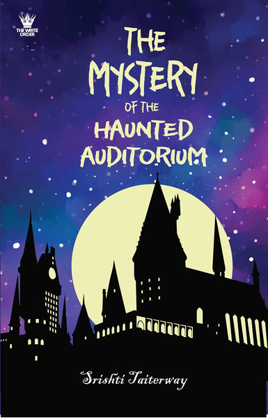 The Mystery Of The Haunted Auditorium - Paperback