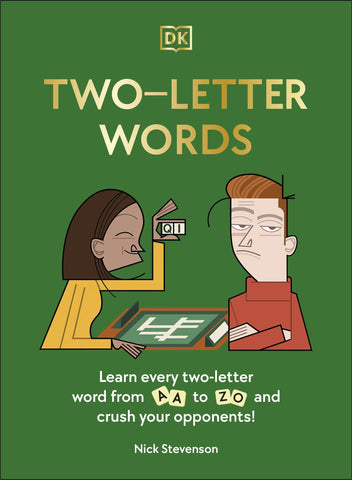 Two-Letter Words: Learn Every Two-letter Word From Aa to Zo and Crush Your Opponents! - Hardback