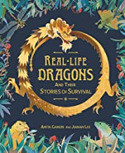 Real-Life Dragons And Their Stories Of Survival - Paperback