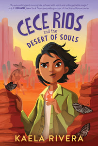 Cece Rios #1 : Cece Rios and the Desert of Souls - Paperback
