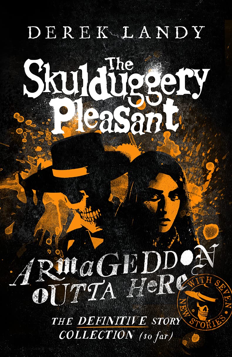 Skulduggery Pleasant #8.5 : Skulduggery Pleasant — Armageddon Outta Here – The World Of