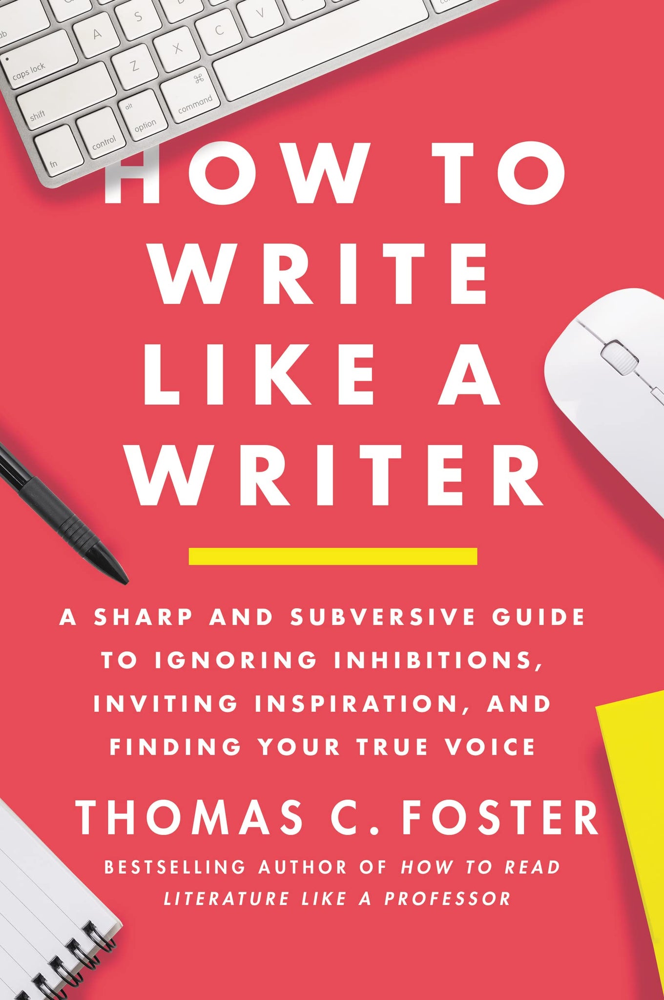 How To Write Like A Writer - Paperback