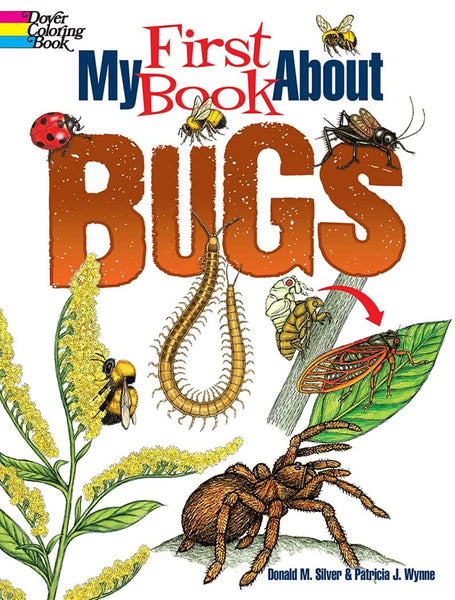 Dover Children's Science Books : My First Book About Bugs - Paperback