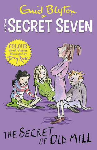 Secret Seven Colour Short Stories #6 : The Secret of Old Mill - Paperback