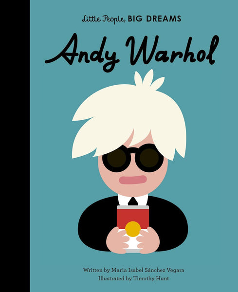 Little People Big Dream : Andy Warhol - Hardback