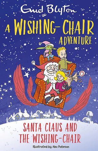A Wishing-Chair Adventure: Santa Claus and the Wishing-Chair - Paperback