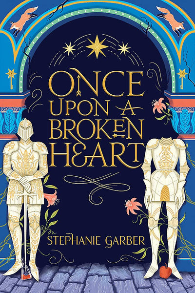 Once Upon A Broken Heart - Hardback