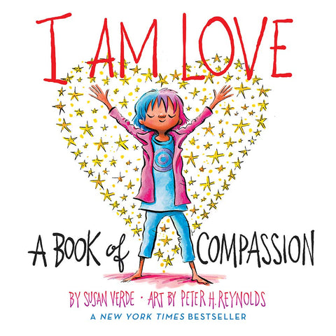 I Am Love : A Book Of  Compassion - Board Book