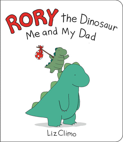 Rory the Dinosaur #1 : Me And My Dad - Board Book