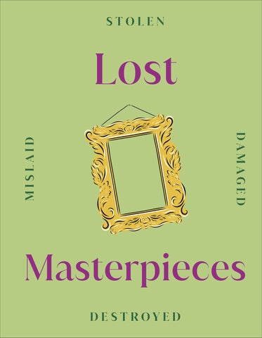 Lost Masterpieces - Hardback