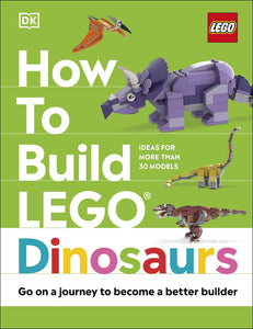 How To Build Lego Dinosaurs - Hardback