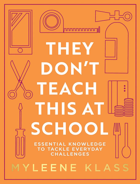 They Don’t Teach This At School - Hardback