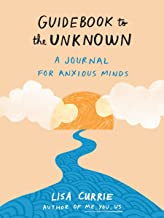 Guidebook To The Unknown: A Journal For