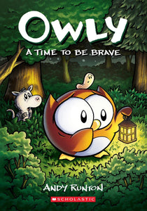 Owly #4: A Time to Be Brave (Graphic Novel) - Paperback