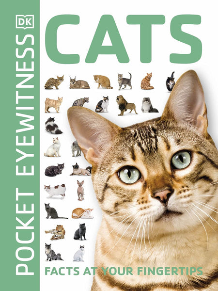 Cats: Facts at Your Fingertips (Pocket Eyewitness) - Paperback