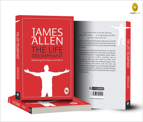 The Life Triumphant: Mastering the Heart and Mind - Paperback