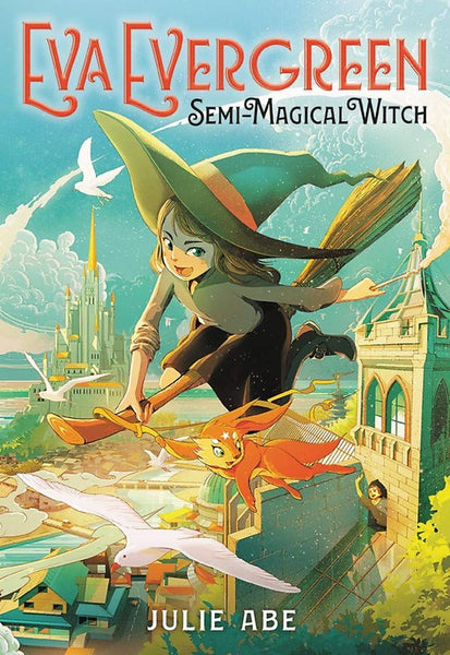 Eva Evergreen #1 : Semi-Magical Witch - Hardback