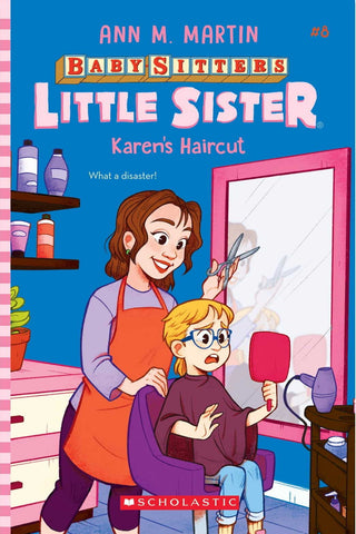 Baby-Sitters Little Sister #8 : Karen's Haircut - Paperback