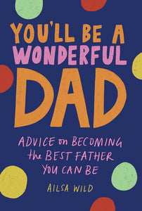 You'll Be A Wonderful Dad - Hardback