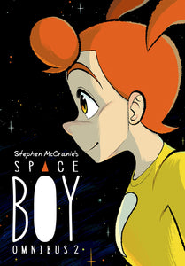 Stephen Mccranie`S Space Boy Omnibus Vol 2 - Paperback