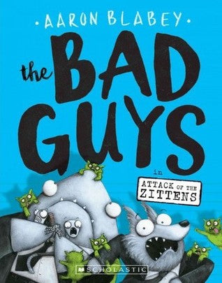 The Bad Guys : Episode #4 : Attack of the Zittens - Kool Skool The Bookstore