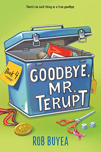 Mr. Terupt #4 : Goodbye, Mr. Terupt - Paperback