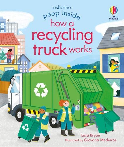 Peep Inside How a Recycling Truck Works - Boardbook