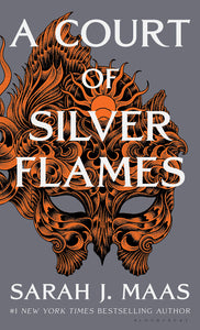 A Court of Thorns and Roses #4 : A Court of Silver Flames - Paperback
