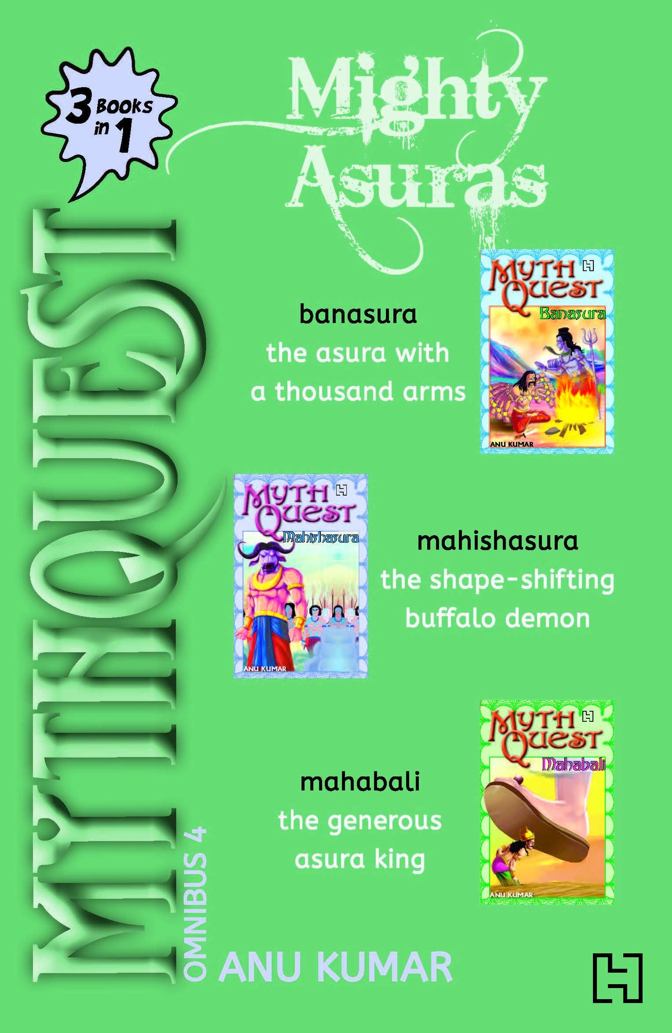 Mythquest Omnibus 4: Mighty Asuras - Paperback