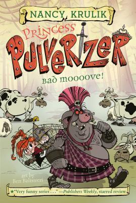 Princess Pulverizer#3 : Bad Moooove! - Kool Skool The Bookstore