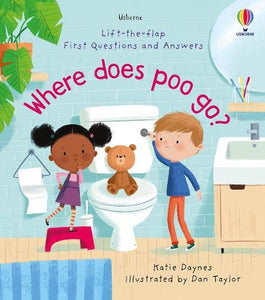 Usborne Lift-The-Flap Very First Questions & Answers: Where Does Poo Go?