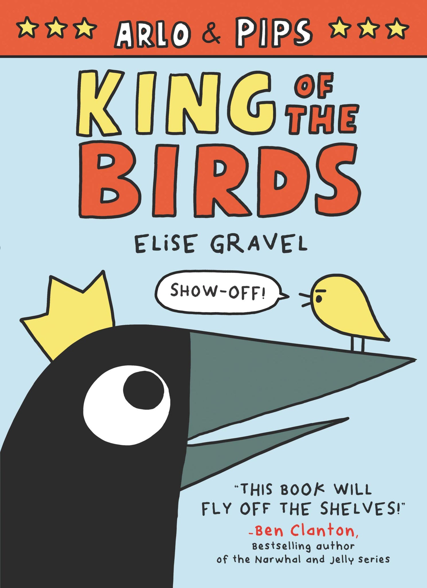 Arlo & Pips #1 : King of the Birds (Graphic Novel ) - Paperback