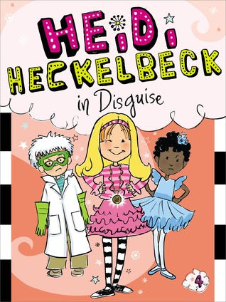 Heidi Heckelbeck #4 : In Disgise - Kool Skool The Bookstore