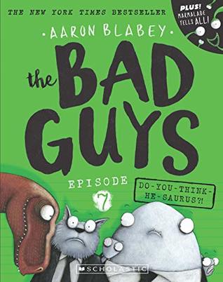 The Bad Guys : Episode #7 : Do-You-Think-He-Saurus?! - Kool Skool The Bookstore
