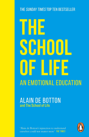 The School of Life: An Emotional Education - Paperback