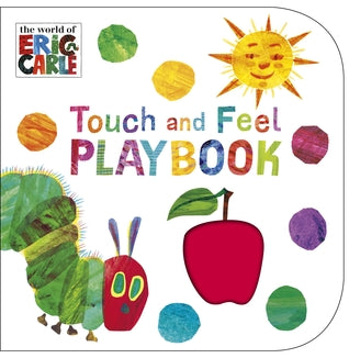 The World of Eric Carle: Touch and Feel Playbook - Board Book