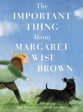 The Important Thing About Margaret Wise Brown - Kool Skool The Bookstore