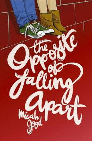 The Opposite Of Falling Apart - Paperback