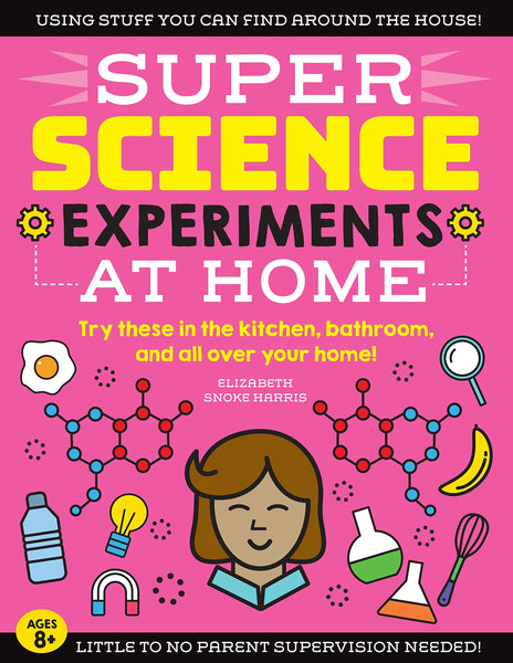 SUPER Science Experiments At Home - Paperback