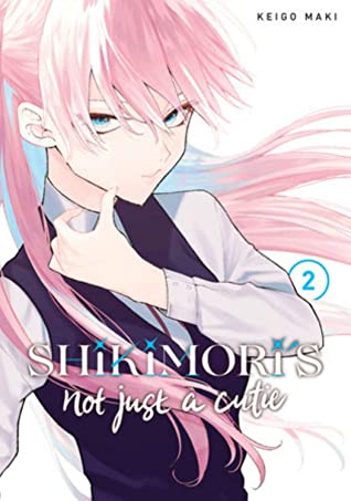 Shikimori's Not Just a Cutie 2 - Paperback
