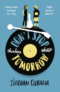 Don't Stop Thinking About Tomorrow - Paperback