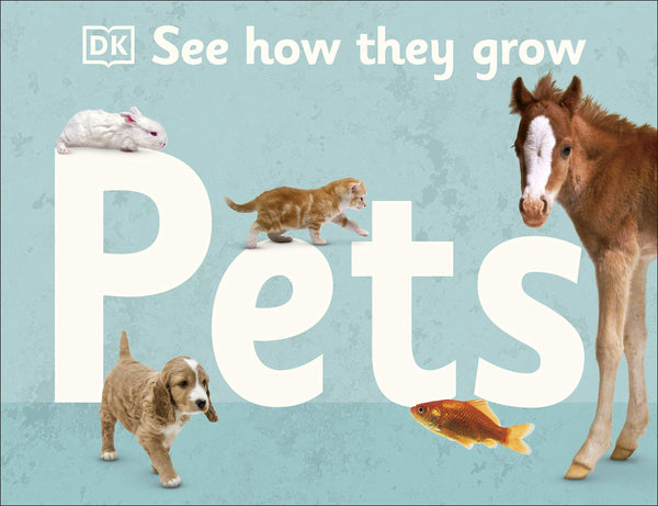 See How They Grow Pets - Hardback
