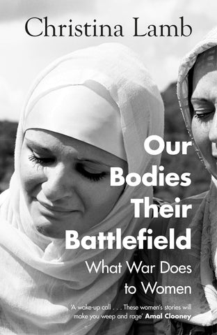 Our  Bodies , Their Battlefield : What War Means For Women - Paperback