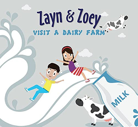 Zayn & Zoey Visit A Dairy Farm - Paperback