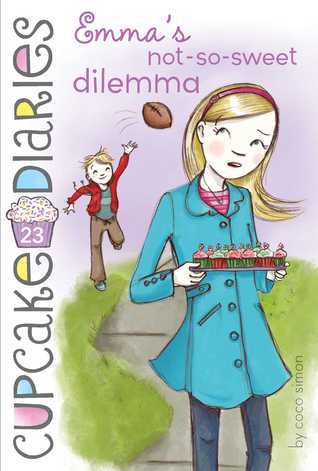 Cupcake Diaries # 23 : Emma's Not-So-Sweet Dilemma - Paperback