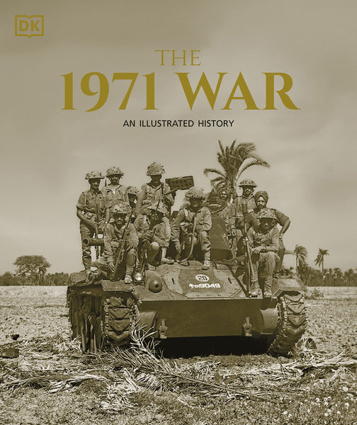 The 1971 War : An Illustrated History - Paperback