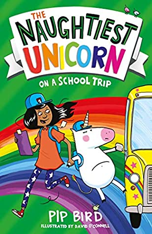 The Naughtiest Unicorn on a School Trip - Paperback