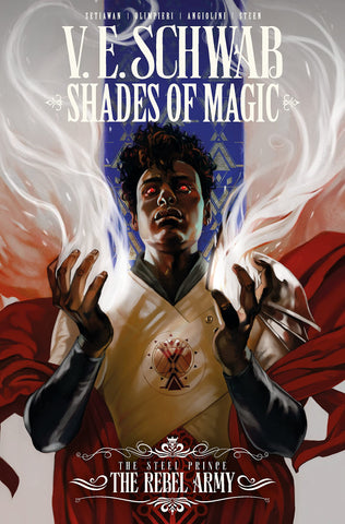 Shades Of Magic: The Steel Prince Vol. 3: The Rebel Army - Paperback